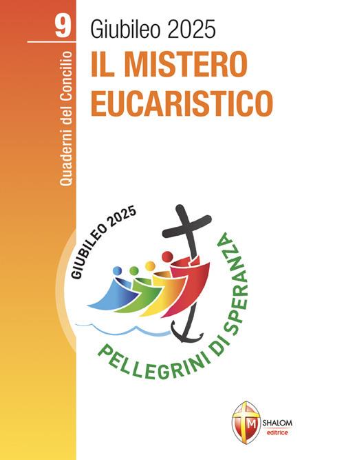 Il mistero eucaristico - Fulvia Sieni - ebook