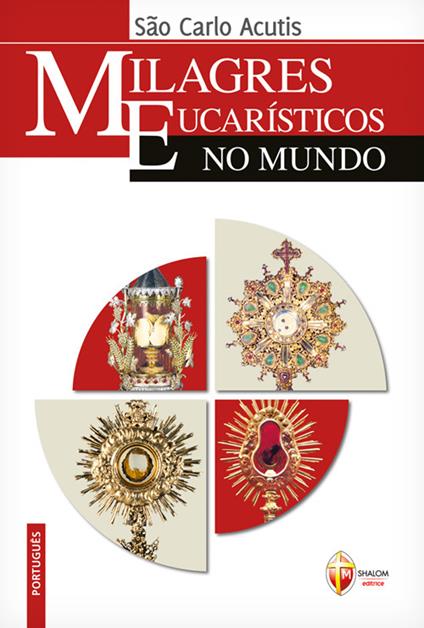 Milagres eucarísticos no mundo - Carlo Acutis - copertina