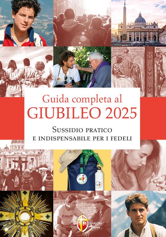 Guida completa al giubileo 2025. Sussidio pratico e indispensabile per i fedeli - copertina