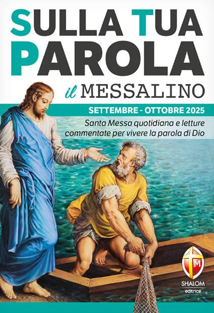Sulla tua parola. Messalino. Letture della messa commentate per vivere la parola di Dio. Settembre-ottobre 2025 - copertina