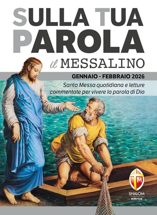 Sulla Tua Parola - Il messalino - Gennaio/Febbraio 2026 - Editrice Shalom - ebook