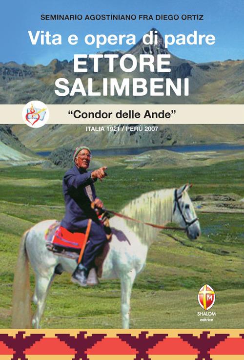 Vita e opera di padre Ettore Salimbeni «Condor delle Ande» - copertina