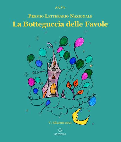 La botteguccia delle favole. Premio Letterario Nazionale 2025 - copertina