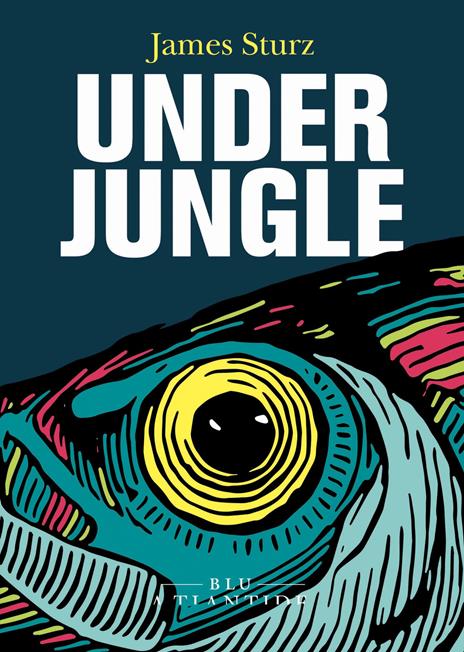 Underjungle - James Sturz - copertina