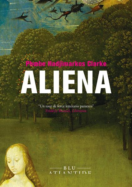 Aliena - Phoebe Hadjimarkos Clarke,Maria Sole Iommi - ebook