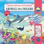 Animali dell’oceano. Stickers. Ediz. a colori