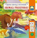 Animali preistorici. Stickers. Ediz. a colori