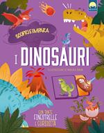 I dinosauri. Ediz. a colori