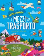 I mezzi di trasporto. Ediz. a colori