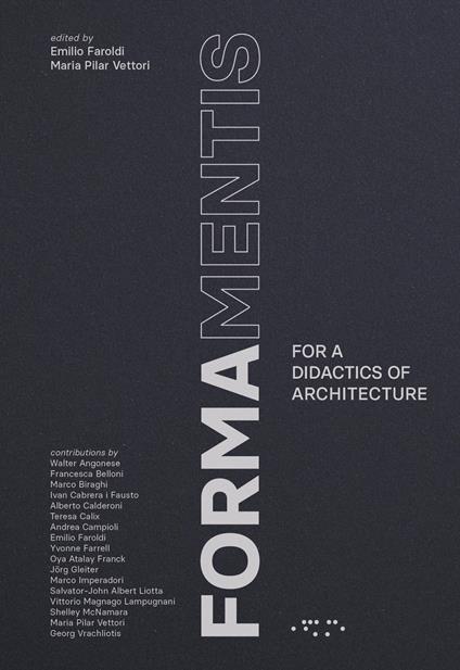 Formamentis. For a didactics of architecture - copertina