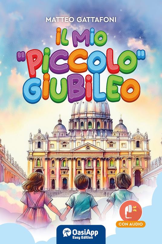 Il mio «piccolo» giubileo - Matteo Gattafoni - copertina
