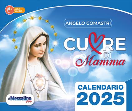 Cuore di mamma. Calendario 2025 - Angelo Comastri - copertina