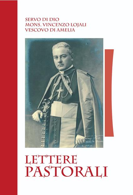Servo di Dio mons. Vincenzo Lojali. Lettere pastorali - Comit. Vicariale per L/beatif. - copertina