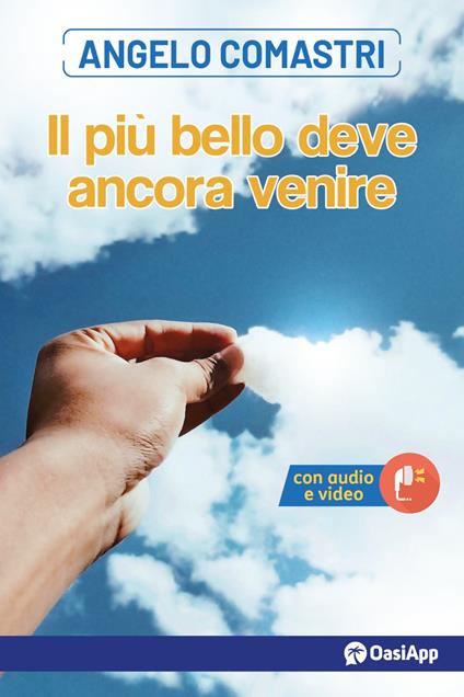 Il più bello deve ancora venire - Angelo Comastri - copertina