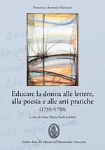 Educare la donna alle lettere, alla poesia e alle arti pratiche
