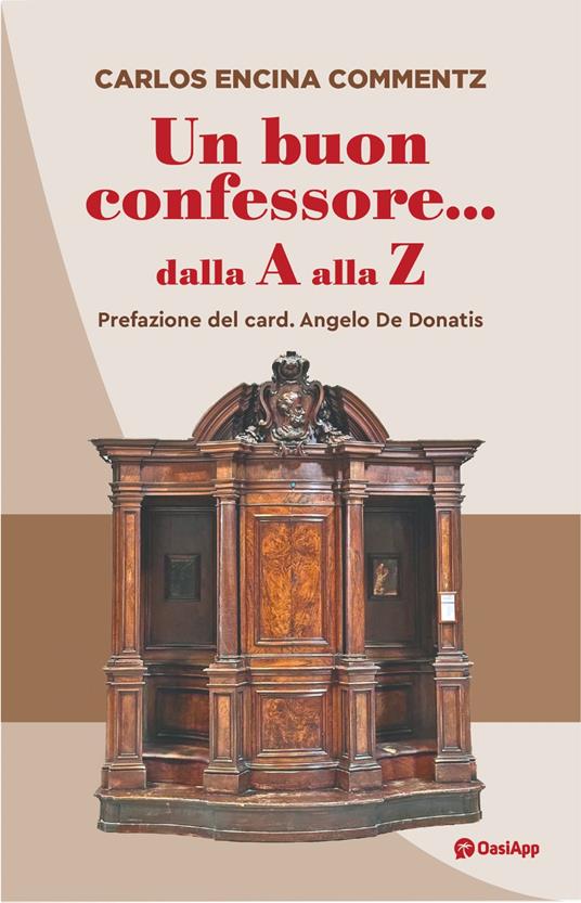 Un buon confessore... dalla A alla Z - Carlos Encina Commentz - copertina
