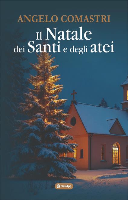 Il Natale dei santi e degli atei - Angelo Comastri - copertina