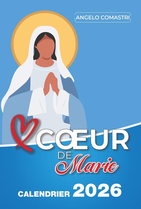 Cœur de Maman. Calendrier 2026 - Angelo Comastri - copertina