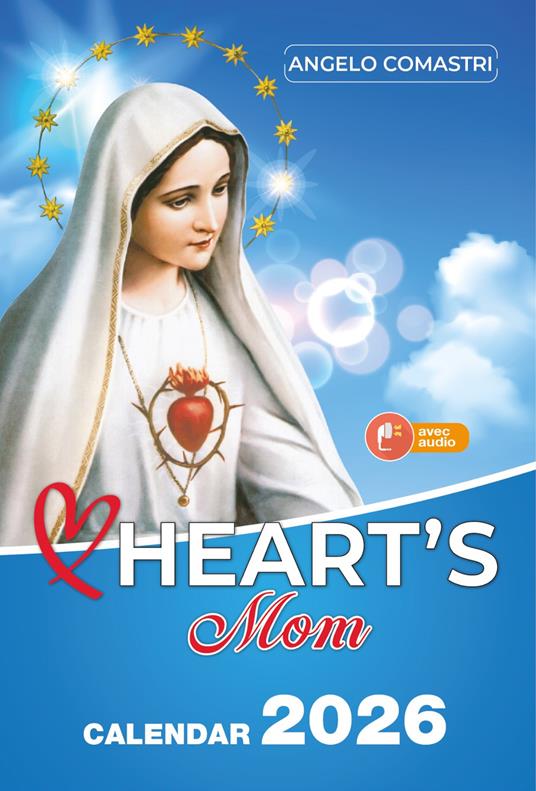 Heart's mom. Calendar 2026 - Angelo Comastri - copertina