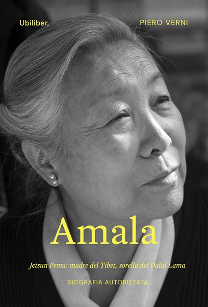 Amala. Jetsun Pema: madre del Tibet, sorella del Dalai Lama - Piero Verni - copertina