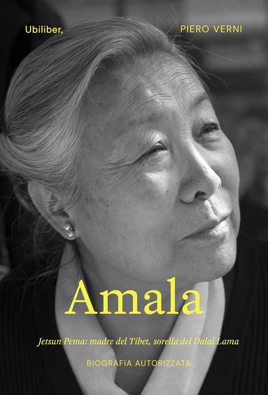 Amala. Jetsun Pema: madre del Tibet, sorella del Dalai Lama - Piero Verni - copertina
