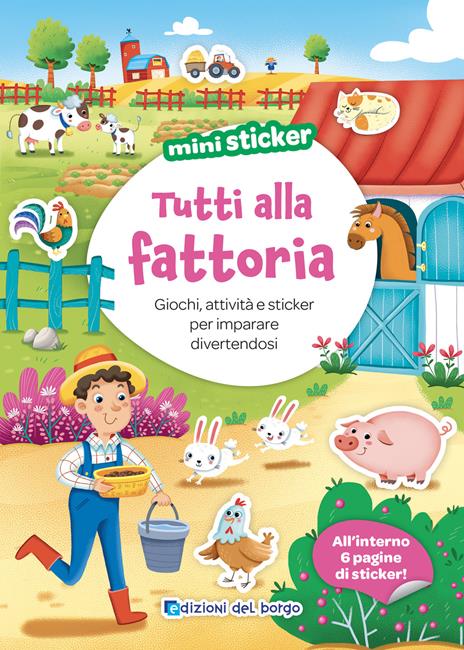 Tutti alla fattoria. Mini sticker. Ediz. a colori - Stefania Colnaghi - copertina