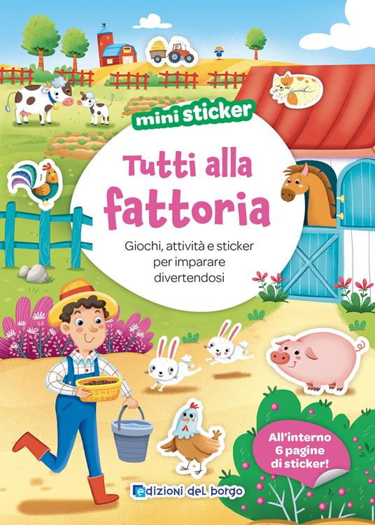 Tutti alla fattoria. Mini sticker. Ediz. a colori - Stefania Colnaghi - copertina