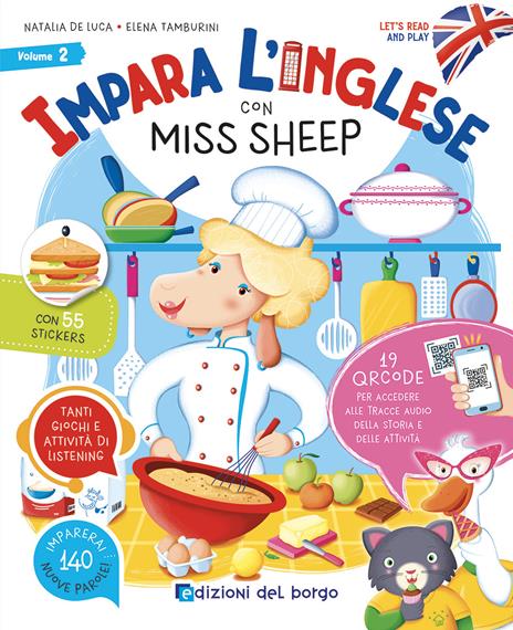 Impara l'inglese con Miss Sheep. Let's read and play. Ediz. a colori. Con QR code per tracce audio. Vol. 2 - Elena Tamburini,Natalia De Luca - copertina