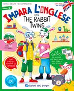 Impara l'inglese con the Rabbit Twins. Let's read and play. Ediz. a colori. Con QR code per tracce audio. Vol. 3