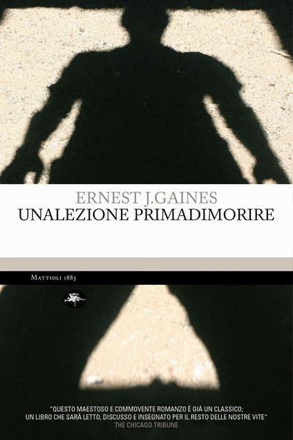 Una lezione prima di morire - Ernest J. Gaines,N. Manuppelli - ebook
