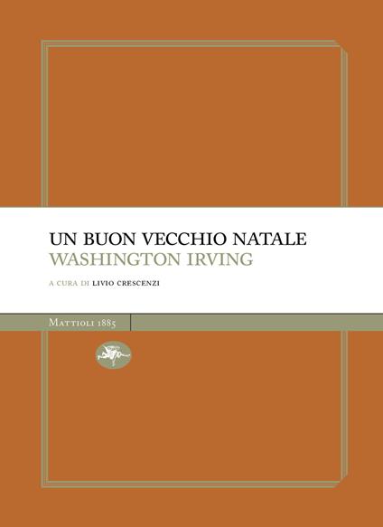 Un buon vecchio Natale - Washington Irving,Livio Crescenzi,R. Caldecott - ebook