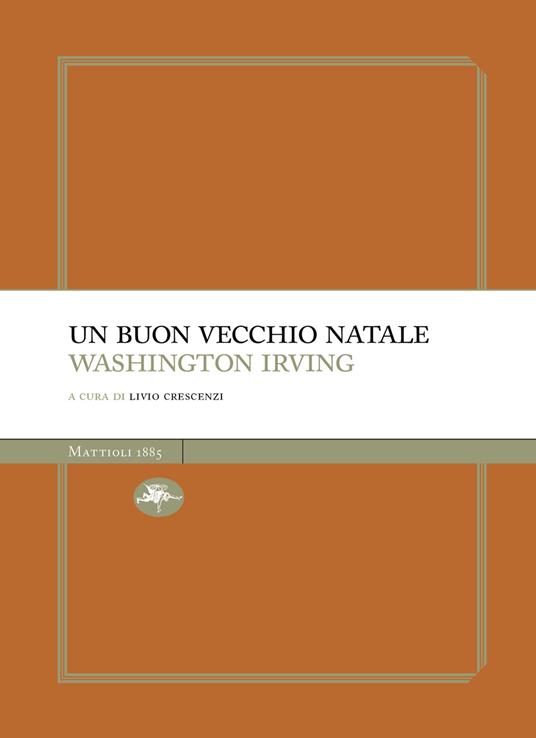 Un buon vecchio Natale - Washington Irving,Livio Crescenzi,R. Caldecott - ebook