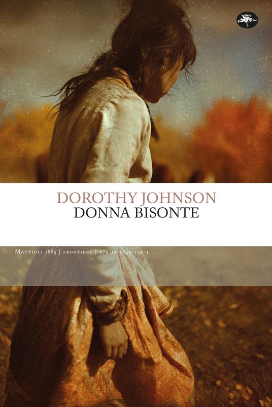 Donna bisonte - Dorothy Johnson - copertina