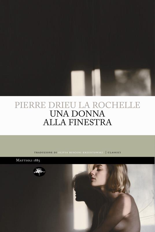 Una donna alla finestra - Pierre Drieu La Rochelle,Olivia Rusconi Krzentowski - ebook