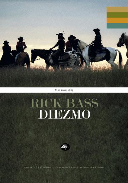 Diezmo - Rick Bass,Francesca Cosi,Alessandra Repossi - ebook