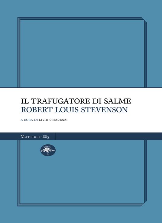 Il trafugatore di salme - Robert Louis Stevenson,Livio Crescenzi - ebook
