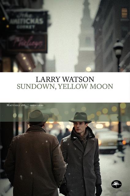 Sundown, yellow moon - Larry Watson,Nicola Manuppelli - ebook