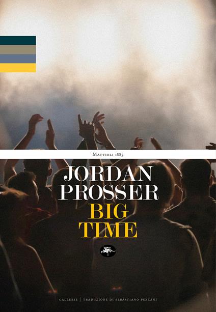 Big Time - Jordan Prosser,Sebastiano Pezzani - ebook
