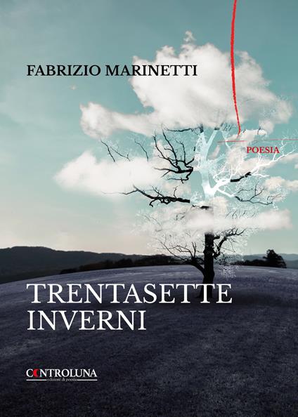 Trentasette inverni - Fabrizio Marinetti - copertina