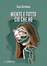 Niente e tutto ciò che ho