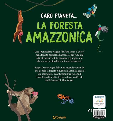 La Foresta Amazzonica. Ediz. a colori - Alex Woolf - 3