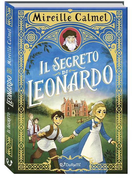Il segreto di Leonardo - Mireille Calmel - copertina