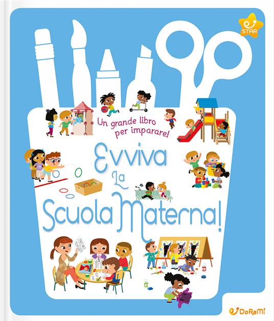 Evviva la scuola materna! Ediz. a colori - copertina