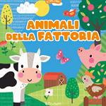 Animali della fattoria. Ediz. a colori