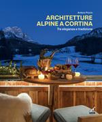 Alpine design in Cortina