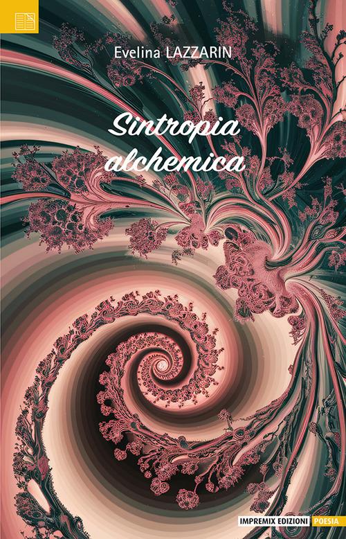 Sintropia alchemica - Evelina Lazzarin - copertina
