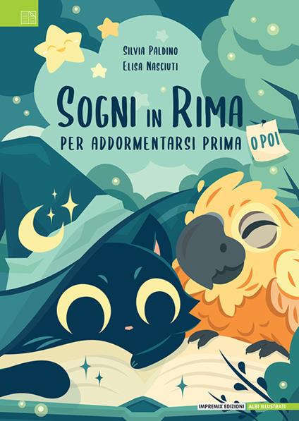 Sogni in rima. Per addormentarsi prima... o poi - Silvia Paldino,Elisa Nasciuti - copertina