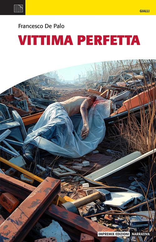 Vittima perfetta - Francesco De Palo - copertina
