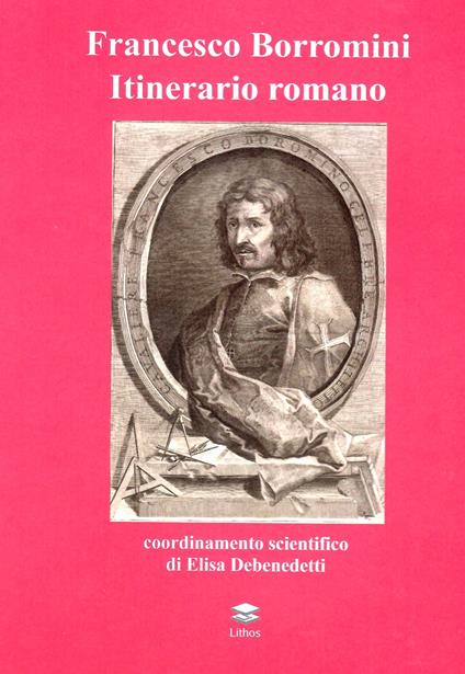 Francesco Borromini. Itinerario romano - copertina