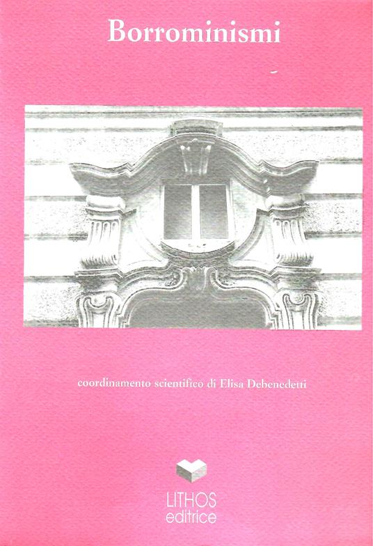Borrominismi - Elisa Debenedetti - copertina